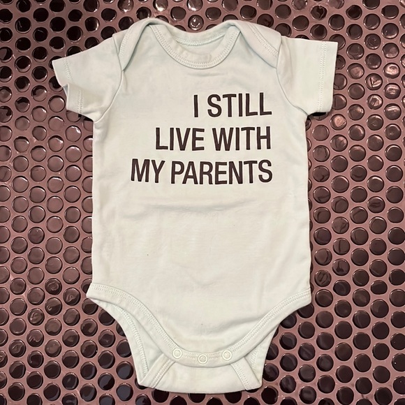 Say What? Other - NWOT Say What? Baby Onesie I Still Live With My Parents Humor Tee Gift Sz 3-6 mo